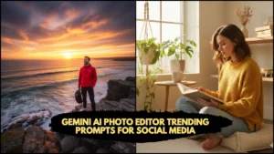 Gemini AI Photo Editor Trending Prompts for Social Media